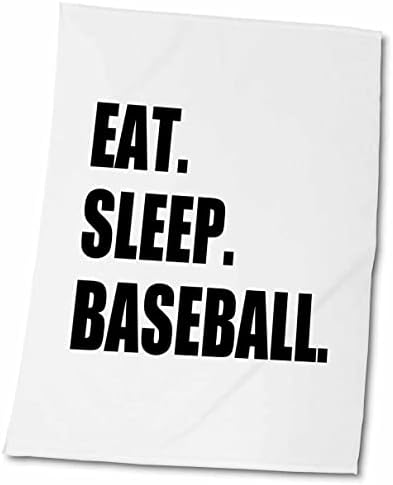 Бейзбол 3dRose Eat Sleep - запален спорт - спортна игра с топка - Кърпи (twl-180383-3)
